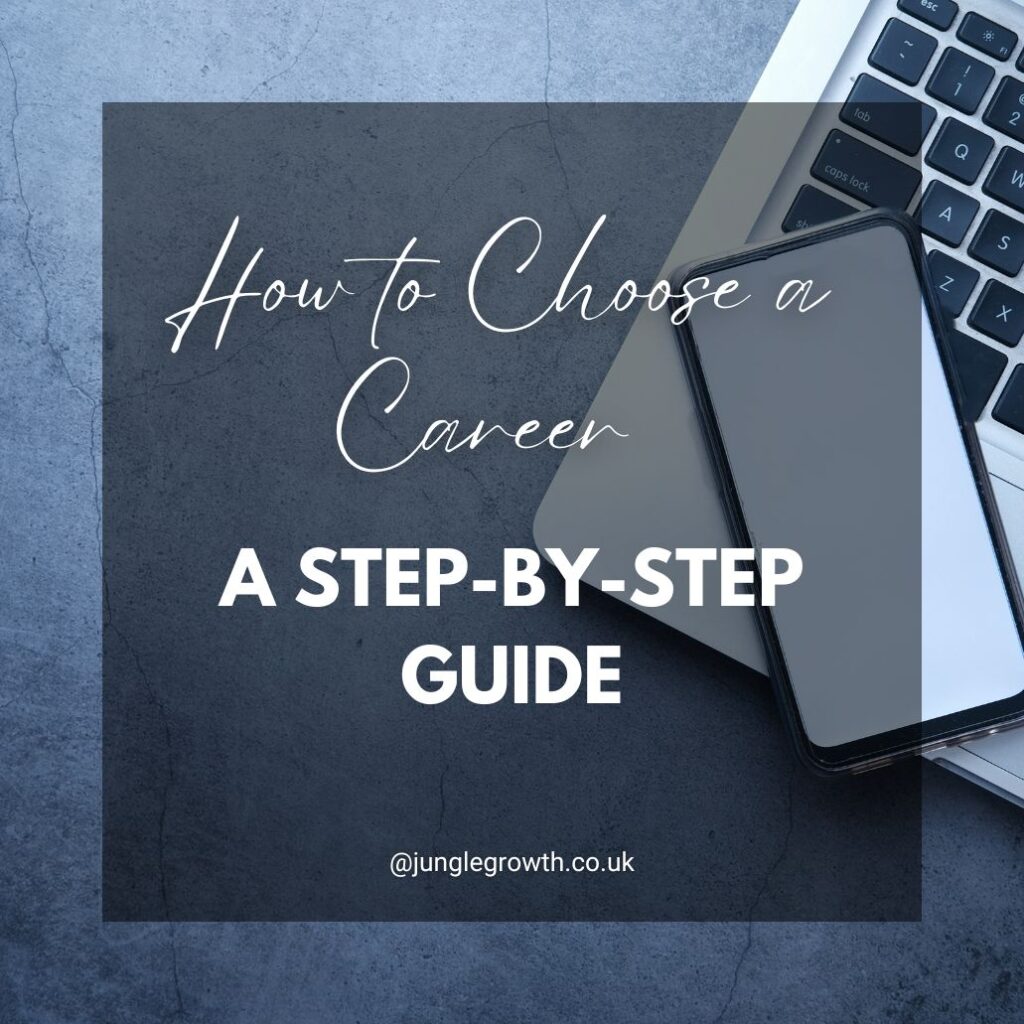 How to Choose a Career - A Step-by-Step Guide